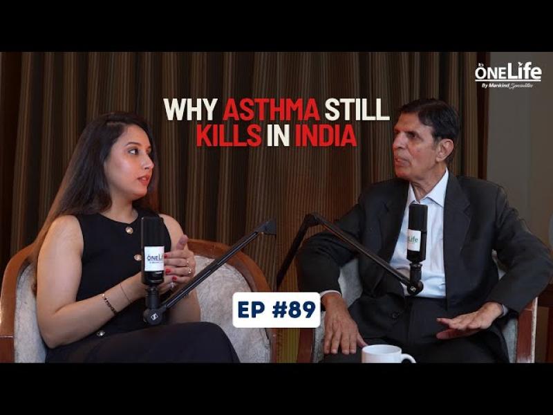 EP #89 Why Asthma Still Kills in India
