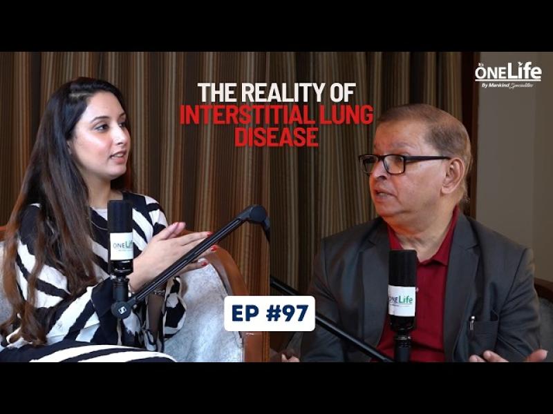 EP #97 The Reality Of Interstitial Lung Disease